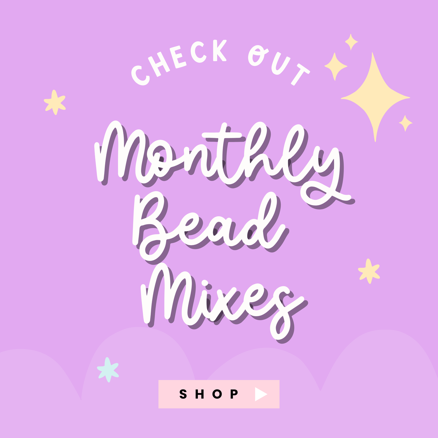 Monthly bead mixes